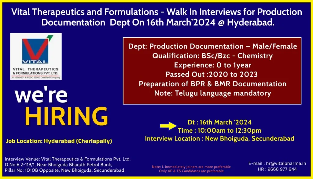 Vital Therapeutics & Formulations - Walk-In Interviews for Production Documentation on 16th Mar 2024